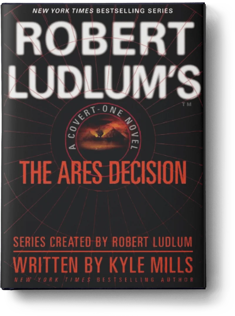 The Ares Decision by Kyle Mills from The Estate of Robert Ludlum